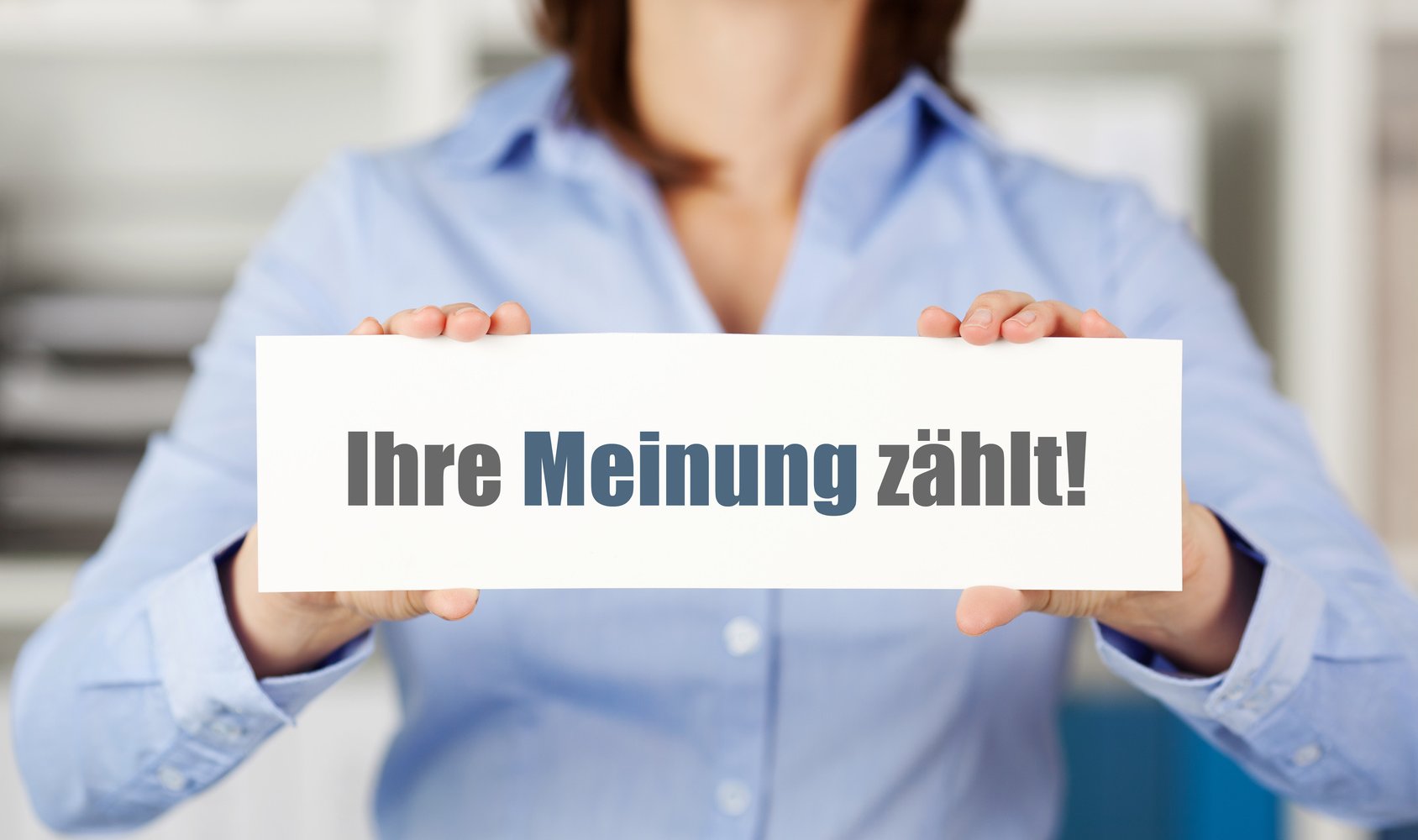 Schild Ihre Meinung zählt. 